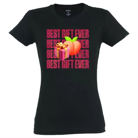 Best Gift Ever - dames t-shirt - katoen - zwart