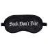 Ouch! - satijnen slaapmasker met opdruk "Suck Don't Bite" (zwart)